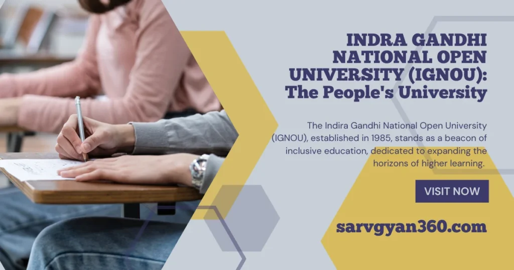 INDRA GANDHI NATIONAL OPEN UNIVERSITY (IGNOU)